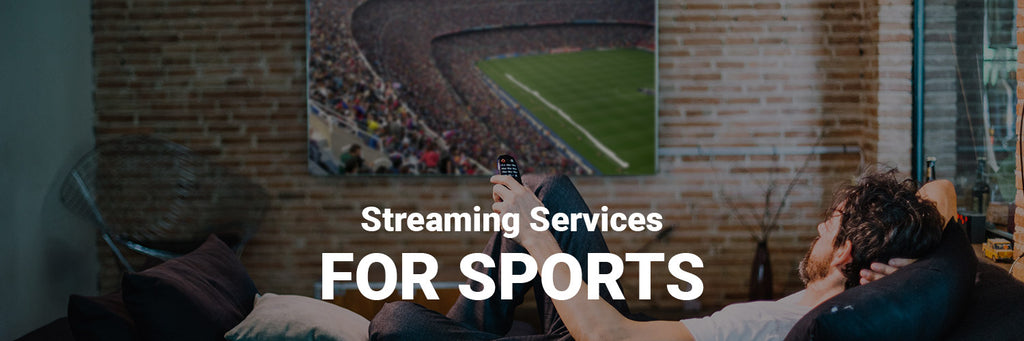 Streaming Services For Sports