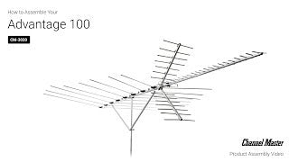 How to Assemble the Advantage 100 Outdoor TV Antenna [CM-3020]