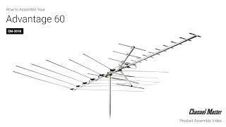 How to Assemble the Advantage 60 Outdoor TV Antenna [CM-3018]