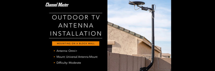Outdoor Antenna Install - Block Wall