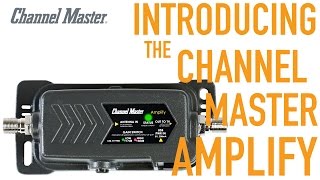 Channel Master AMPLIFY | Adjustable Gain TV Antenna Amplifier with Built In LTE Filter [CM-7777HD]