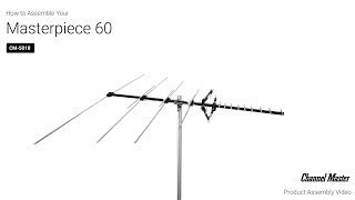 How to Assemble the Masterpiece 60 Outdoor TV Antenna [CM-5018]