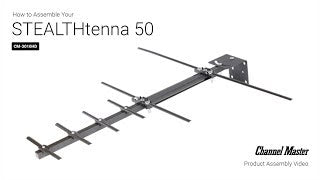 How to Assemble the STEALTHtenna 50 Outdoor TV Antenna [CM-3010HD]