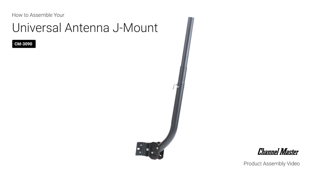 Channel Master Universal Antenna Mount Assembly Video, Part Number: CM-3090